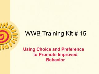WWB Training Kit # 15