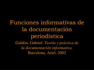 Funciones informativas de la documentación periodística