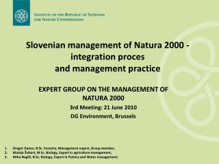 S lovenian management  of  Natura 2000 - integration  proces and management practice