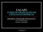 FACAPE CURSO DE GRADUA O EM CI NCIAS ECON MICAS
