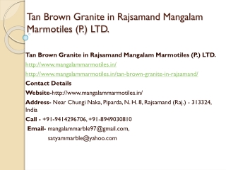 Tan Brown Granite in Rajsamand Mangalam Marmotiles (P.) LTD.