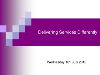 Delivering Services Differently