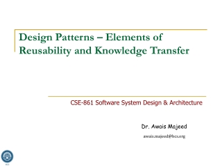 Design Patterns – Elements of Reusability and Knowledge Transfer