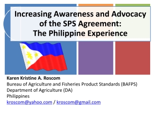 Karen Kristine A. Roscom Bureau of Agriculture and Fisheries Product Standards (BAFPS)