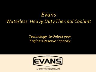 Evans Waterless Heavy Duty Thermal Coolant