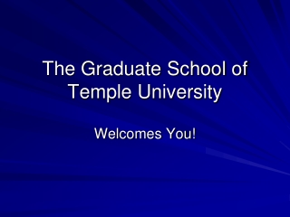 The Graduate School of  Temple University