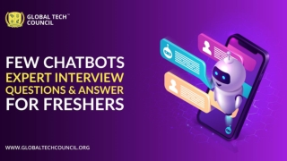 Few Chatbots Expert Interview Questions & Answer For Freshers