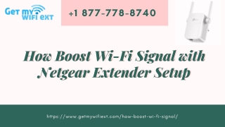 Setup netgear wifi extender Call  1 877-778-8740 | Netgear WiFi Booster