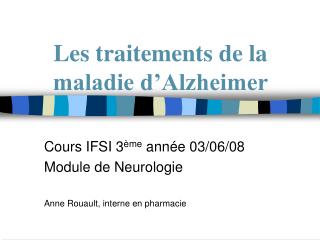 Les traitements de la maladie d’Alzheimer