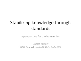 Stabilizing knowledge through standards