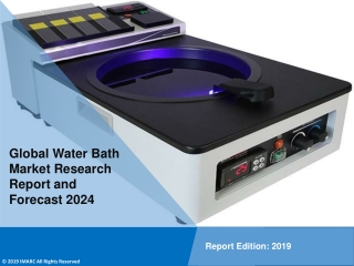 Water Bath Market Size Worth US$ 143.8 Million by 2024 | CAGR 5%