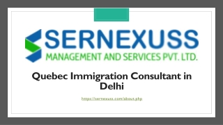 Quebec Immigration Consultant in Delhi