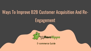 Ways To Improve B2B Customer Acquisition And Re-Engagement
