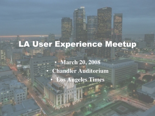 LA User Experience  Meetup