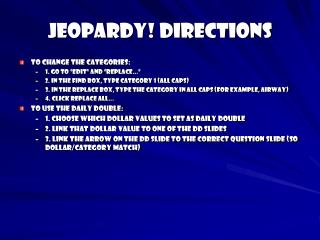 JEOPARDY! Directions