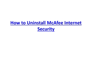 How to Uninstall McAfee Internet Security
