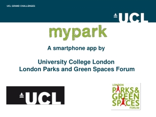 A smartphone app by University College London  London Parks and Green Spaces Forum