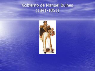Gobierno de Manuel Bulnes (1841-1851)