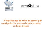 7 exp riences de mise en uvre par anticipation de la nouvelle gouvernance en le de France