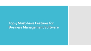 Top 4 Must-have Features for Business Management Software