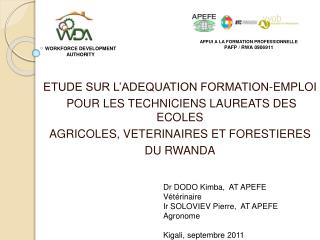 ETUDE SUR L’ADEQUATION FORMATION-EMPLOI POUR LES TECHNICIENS LAUREATS DES ECOLES AGRICOLES, VETERINAIRES ET FORESTIERE