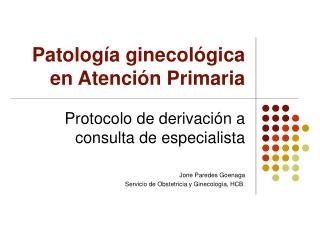 Patología ginecológica en Atención Primaria