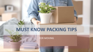 Packing Tips for Stress-Free Moving