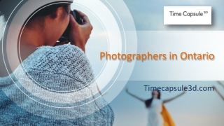 Photographers in Ontario - www.timecapsule3d.com