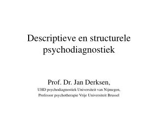 Descriptieve en structurele psychodiagnostiek