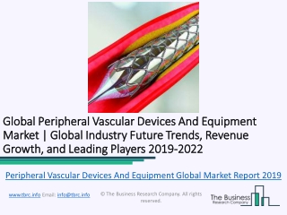 Global Peripheral Vascular Devices And Equipment Market Report 2019