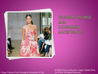 Fashion  Change  and  C onsumer Acceptance