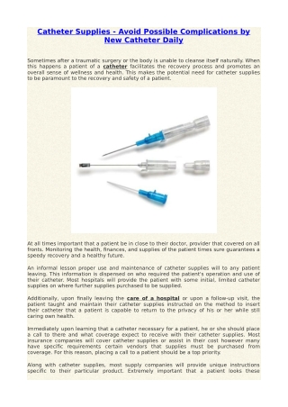 Catheter Supplies - Avoid Possible Complications by New Catheter Daily