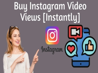 Buy Instagram Video Views [Instantly]