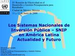 Los Sistemas Nacionales de Inversi n P blica SNIP en Am rica Latina Actualidad y Futuro