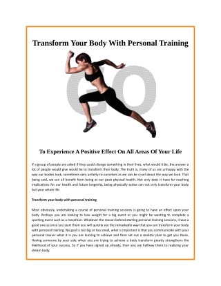 Transform Your Body With Personal Training To Experience A Positive Effect On All Areas Of Your Life