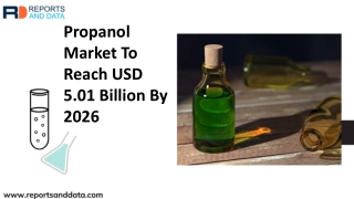 Propanol Market Regulations and Competitive Landscape Outlook, 2019 to 2026