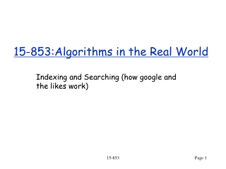 15-853:Algorithms in the Real World