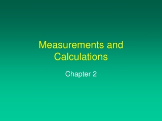 Measurements and Calculations