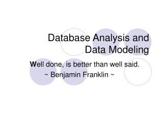 Database Analysis and  Data Modeling