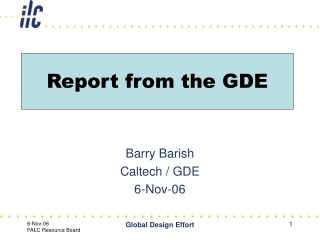 Report from the GDE