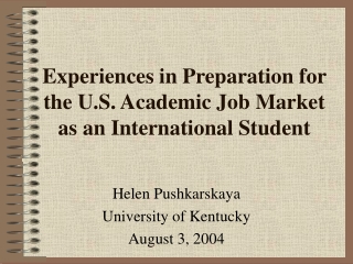 Experiences in Preparation for the U.S. Academic Job Market as an International Student