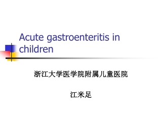 Acute gastroenteritis in children