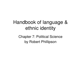 Handbook of language &amp; ethnic identity