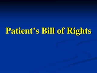 Patient’s Bill of Rights