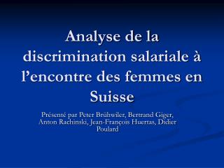 Analyse de la discrimination salariale à l’encontre des femmes en Suisse