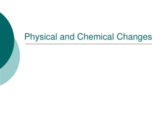 Physical and Chemical Changes