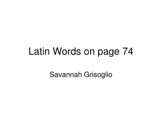 Latin Words on page 74