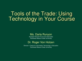 Tools of the Trade: Using Technology in Your Course