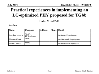 Practical experiences in implementing an  LC-optimized PHY proposed for TGbb