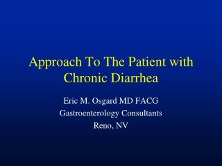 Approach To The Patient with Chronic Diarrhea